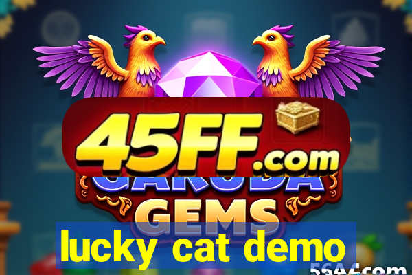 lucky cat demo